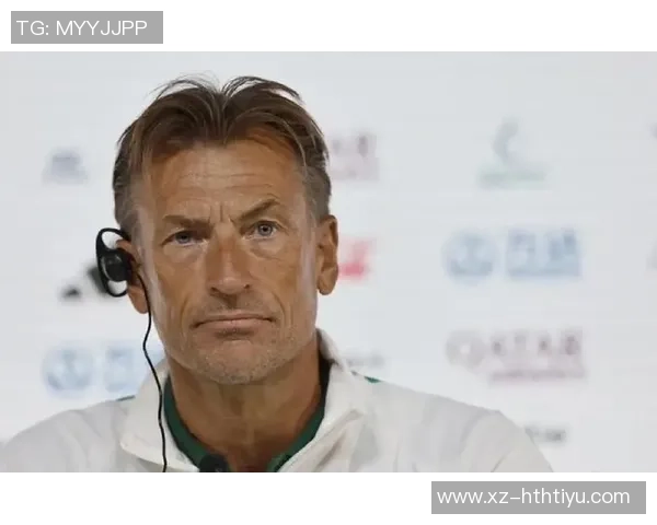 沙特主帅勒纳尔：生涯关键战役主场平局即可晋级世界杯